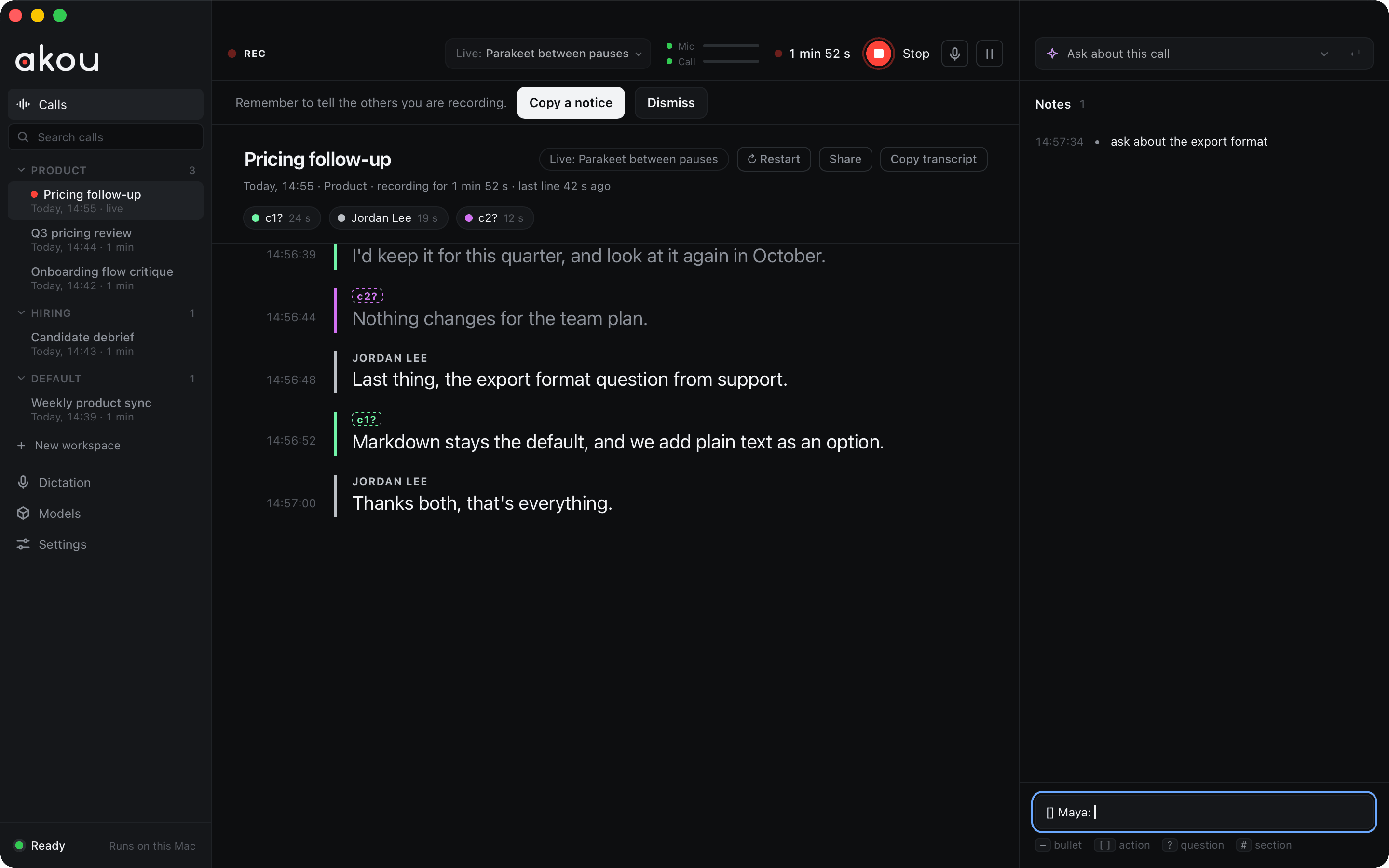 A call being recorded: the elapsed time, the microphone and call meters, Stop, the live transcript, a note already added and a second one being typed