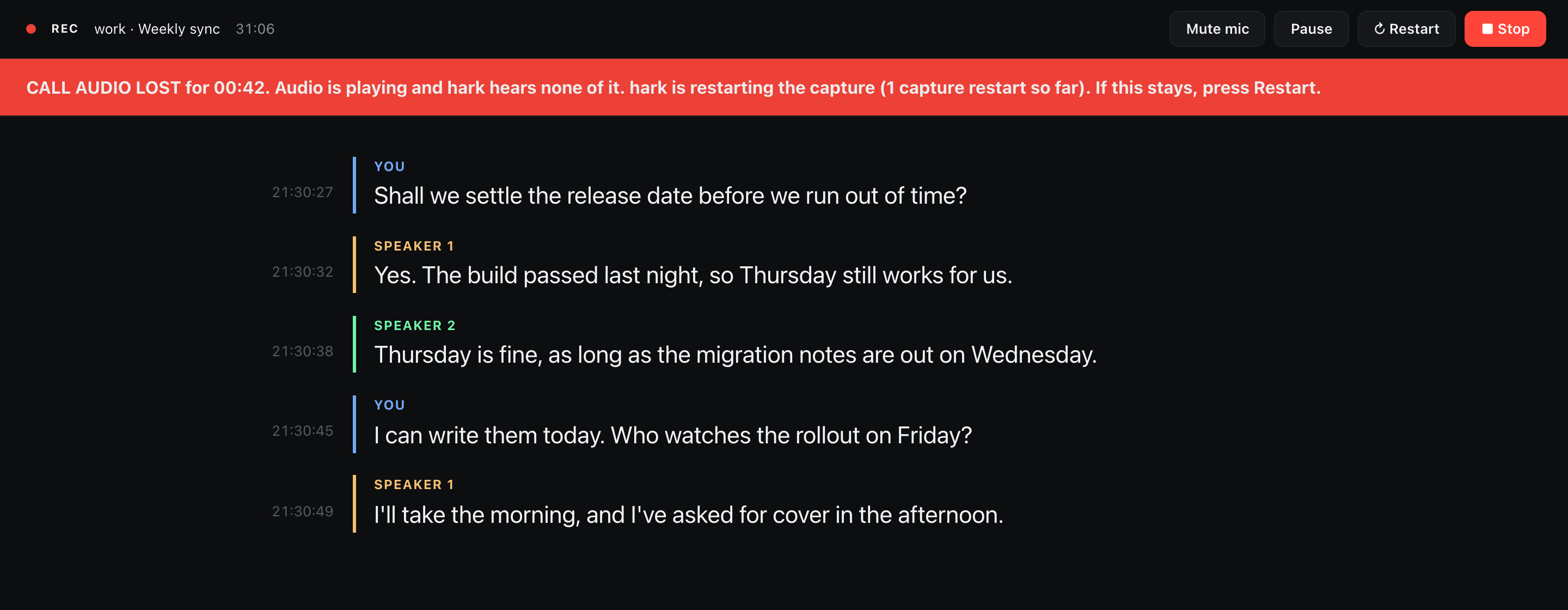 The same call when the capture lost the call side: a red banner under the header reads CALL AUDIO LOST for 00:42, says hark is restarting the capture, and says to press Restart if it stays
