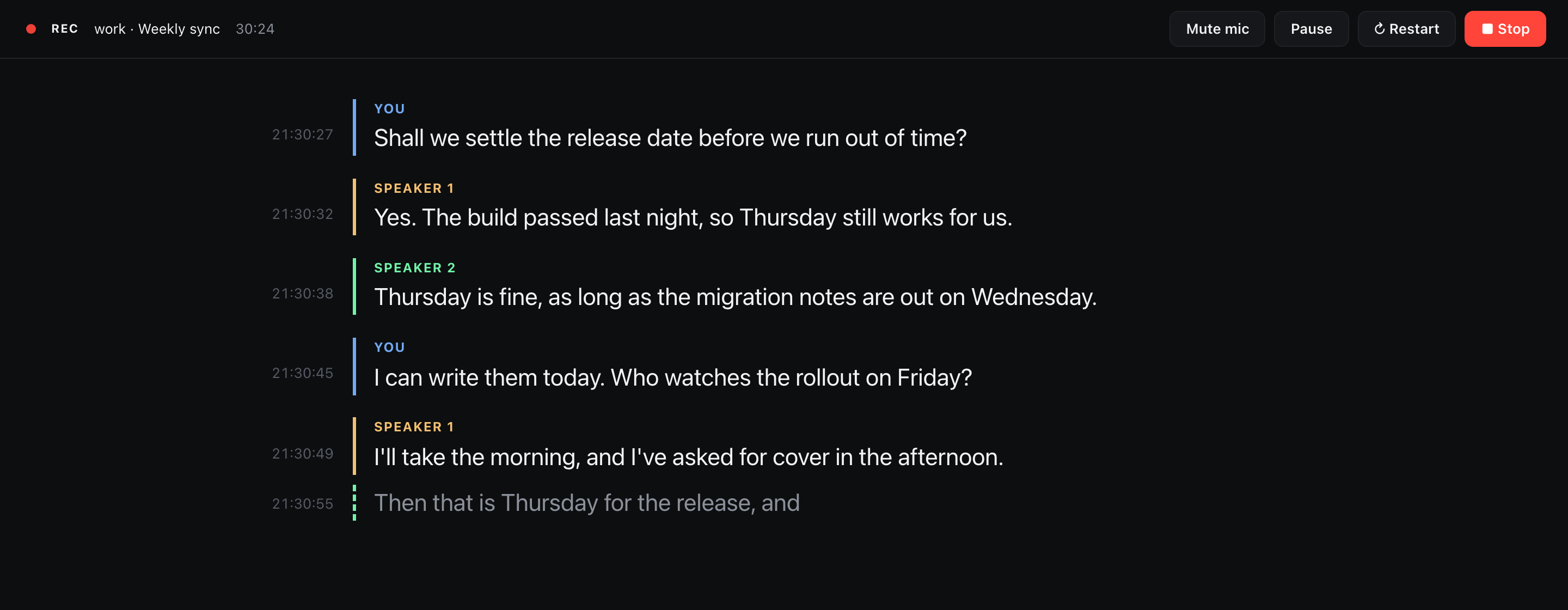 The page half an hour into a call: the REC header with Mute mic, Pause, Restart and Stop, five lines from You, Speaker 1 and Speaker 2 with their clock times, and the line still being spoken in grey