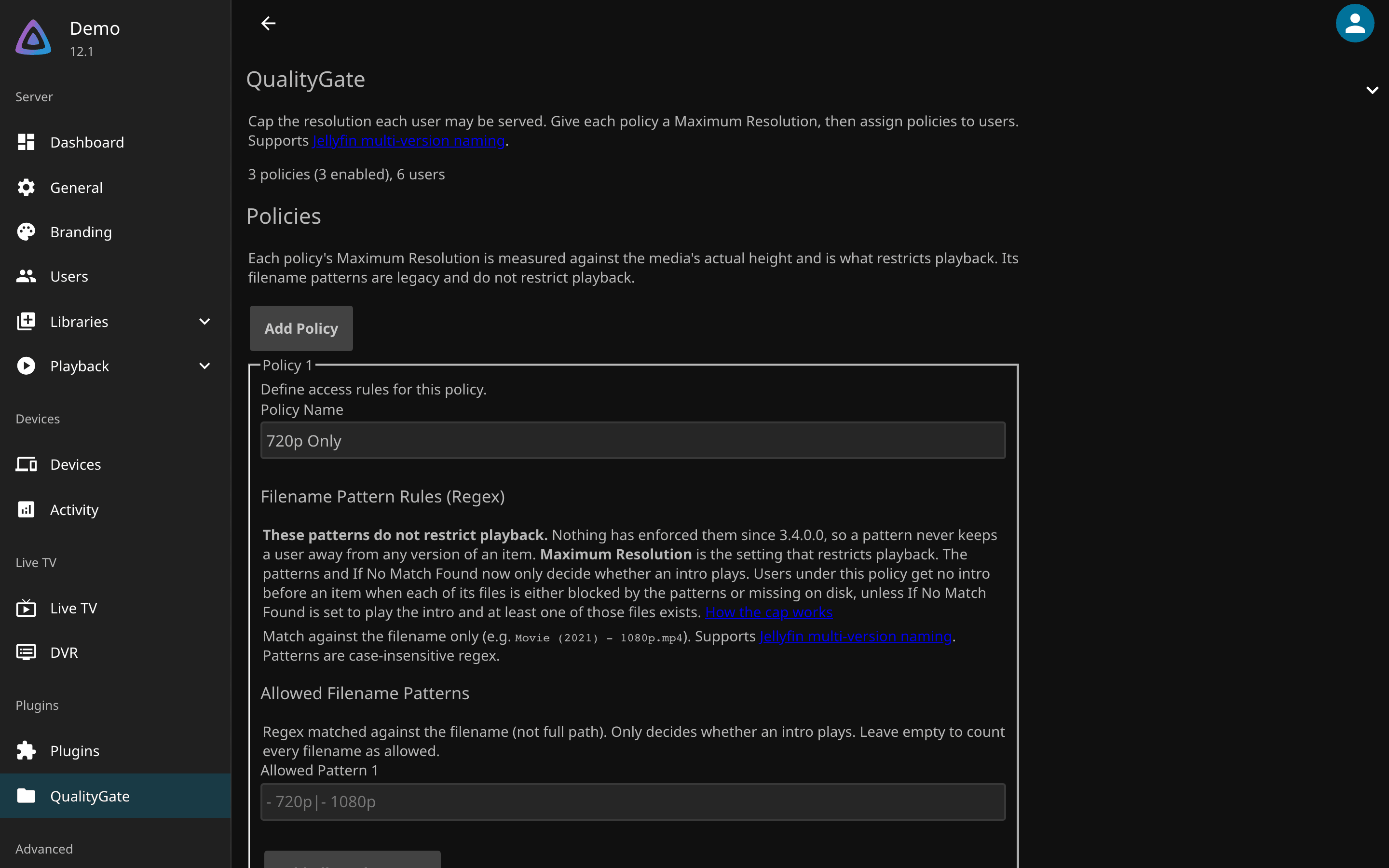 The top of the settings page: the note that each policy's Maximum Resolution is what restricts playback, and the first policy card, named 720p Only